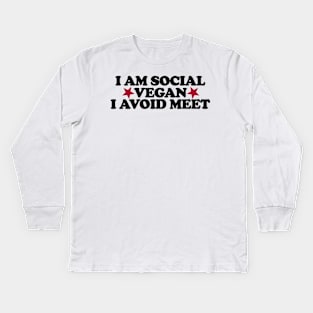 I Am A Social Vegan I Avoid Meet Shirt, Y2K Tee Shirt, Funny Slogan Shirt, 00s Clothing, Boyfriend Girlfriend Gift, Vintage Graphic Tee, Iconic Kids Long Sleeve T-Shirt